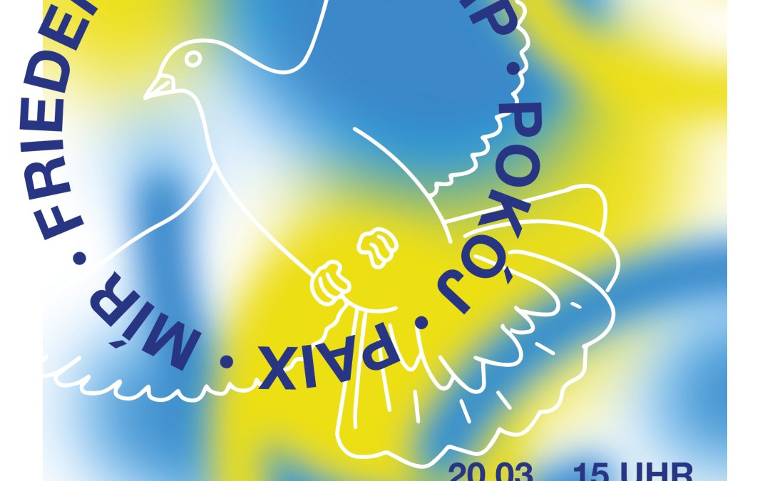 Gemeinsame Friedenskundgebung am 20. März 2022, 15 Uhr in Görlitz – Nein zu Putins Krieg. Frieden jetzt!